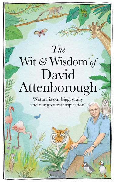 Produktbild: The Wit and Wisdom of David Attenborough
