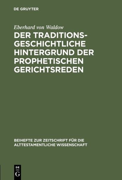 Produktbild: Der traditionsgeschichtliche Hintergrund der prophetischen Gerichtsreden