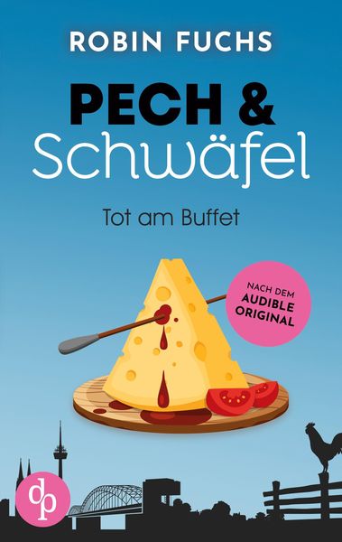 Tot am Buffet, Taschenbuch von Robin Fuchs, Dp Verlag, 9783989984950