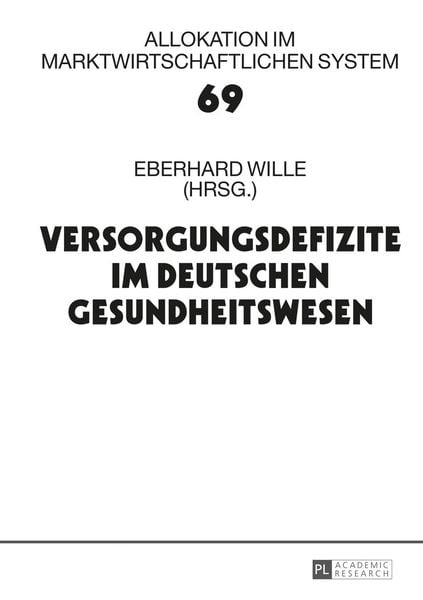 Produktbild: Versorgungsdefizite im deutschen Gesundheitswesen