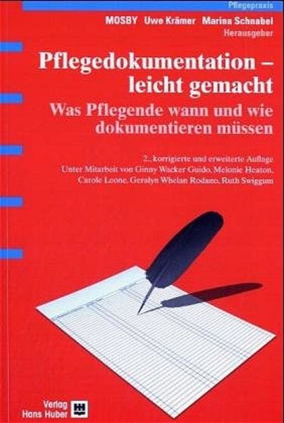 Pflegedokumentation - leicht gemacht, Gebundene Ausgabe von Uwe Krämer,Marina Schnabel, Hogrefe AG