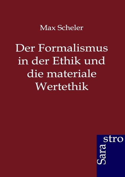 Produktbild: Der Formalismus in der Ethik und die materiale Wertethik