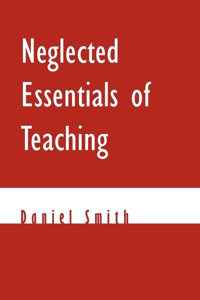 Produktbild: Neglected Essentials of Teaching