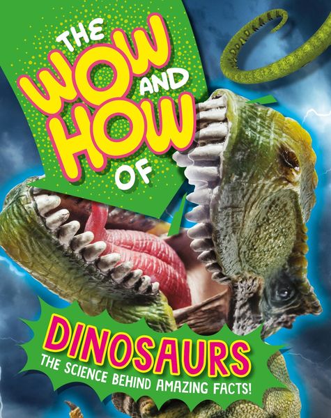 Produktbild: The Wow and How of Dinosaurs