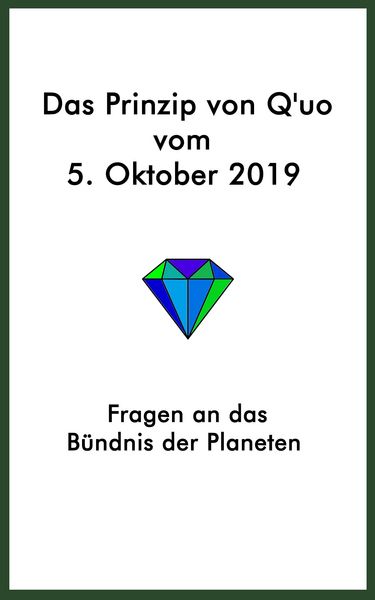 Produktbild: Das Prinzip von Q'uo vom 5. Oktober 2019
