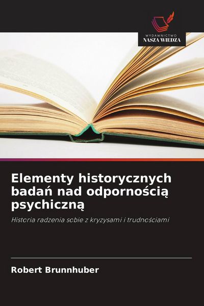 Produktbild: Elementy historycznych bada&iquest; nad odporno&iquest;ci&iquest; psychiczn&iquest;