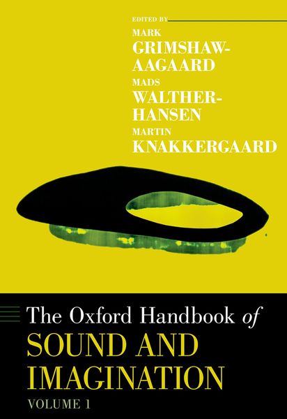 Produktbild: The Oxford Handbook of Sound and Imagination, Volume 1