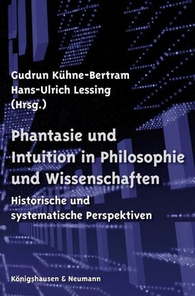 Produktbild: Phantasie und Intuition in Philosophie und Wissenschaften