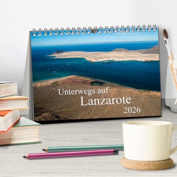 Produktbild: Unterwegs auf Lanzarote (Tischkalender 2026 DIN A5 quer), CALVENDO Monatskalender