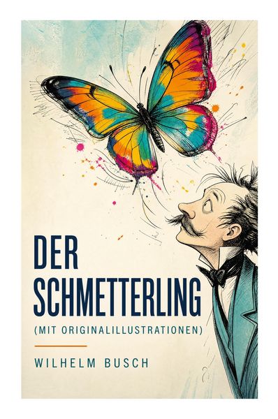 Produktbild: Der Schmetterling (Mit Originalillustrationen)