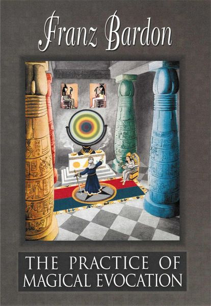 Produktbild: The Practice of Magical Evocation