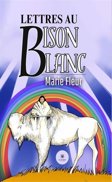 Produktbild: Lettres au bison blanc