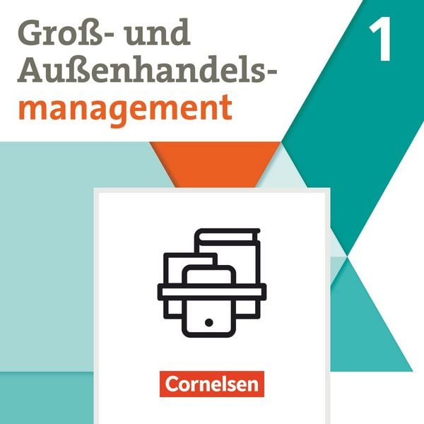 Produktbild: Kaufleute im Gro&szlig;- und Au&szlig;enhandelsmanagement - Ausgabe 2020 - Band 1