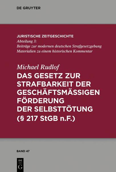 Produktbild: Das Gesetz zur Strafbarkeit der gesch&auml;ftsm&auml;&szlig;igen F&ouml;rderung der Selbstt&ouml;tung