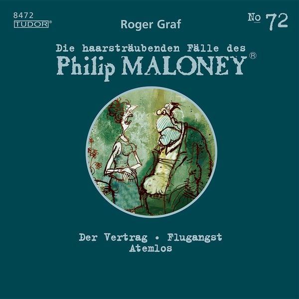 Produktbild: Die haarstr&auml;ubenden F&auml;lle des Philip Maloney, No.72