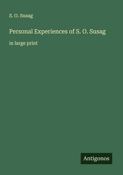 Produktbild: Personal Experiences of S. O. Susag