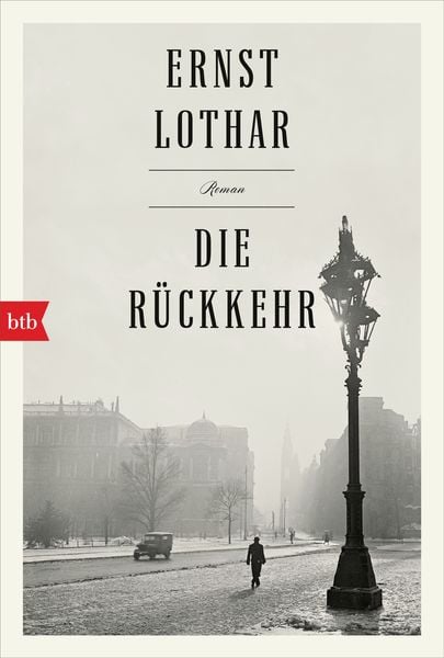 Die Rückkehr, Taschenbuch von Ernst Lothar, btb, 9783442717941