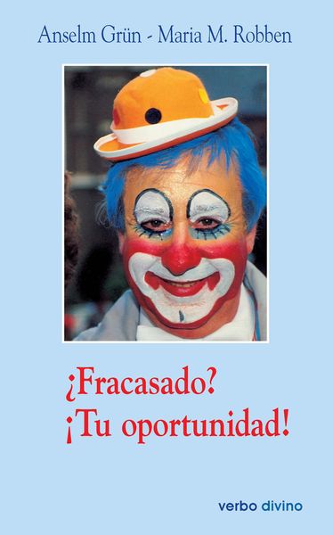 Produktbild: &iquest;Fracasado? &iexcl;Tu oportunidad!