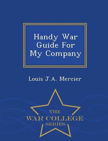 Produktbild: Handy War Guide for My Company - War College Series
