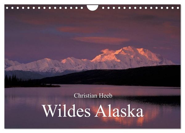 Produktbild: Wildes Alaska Christian Heeb (Wandkalender 2026 DIN A4 quer), CALVENDO Monatskalender