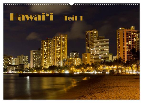 Produktbild: Hawai'i - Teil 1 (Wandkalender 2026 DIN A2 quer), CALVENDO Monatskalender