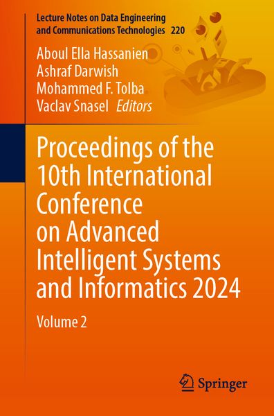 Produktbild: Proceedings of the 10th International Conference on Advanced Intelligent Systems and Informatics 2024