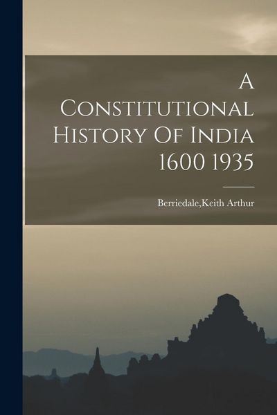 Produktbild: A Constitutional History Of India 1600 1935