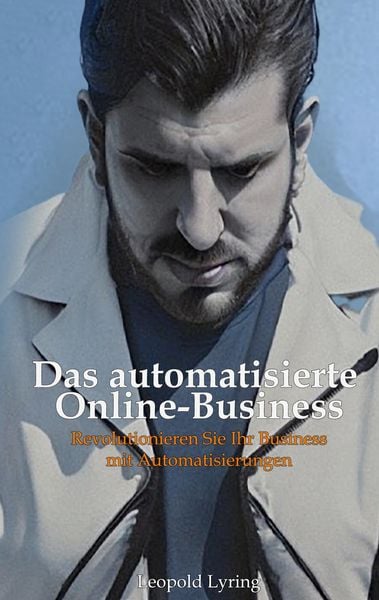 Produktbild: Das automatisierte Online Business