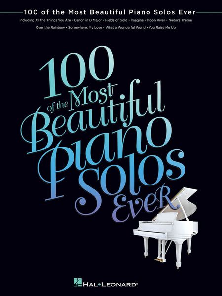 Produktbild: 100 of the Most Beautiful Piano Solos Ever
