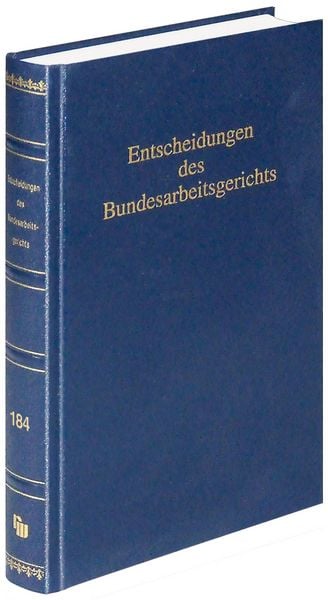 Produktbild: Entscheidungen des Bundesarbeitsgerichts (BAGE 184)