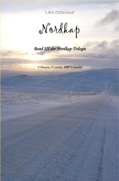 Produktbild: Nordkap - 9 Monate, 9 L&auml;nder, 9000 Kilometer / Nordkap