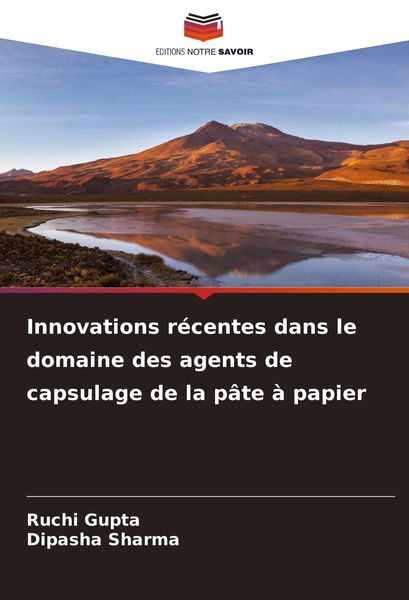 Produktbild: Innovations r&eacute;centes dans le domaine des agents de capsulage de la p&acirc;te &agrave; papier