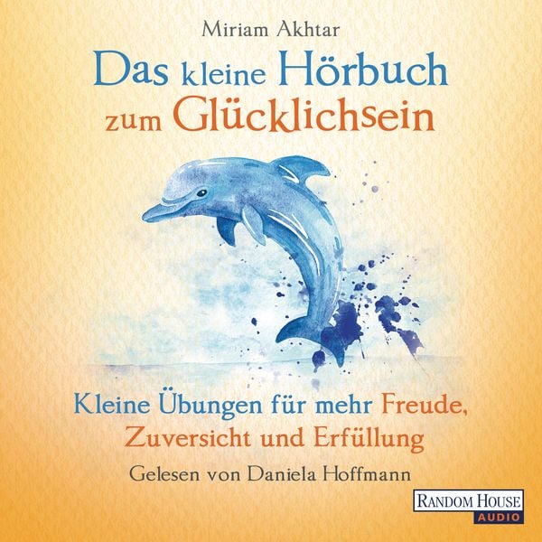 Produktbild: Das kleine Hör-Buch zum Glücklichsein