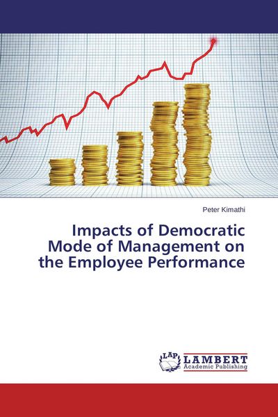Produktbild: Impacts of Democratic Mode of Management on the Employee Performance