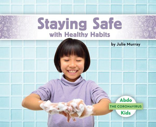 Produktbild: Staying Safe with Healthy Habits