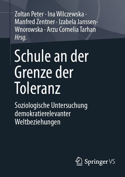 Schule an der Grenze der Toleranz, Taschenbuch von Zoltan Peter , Ina Wilczewska , Manfred Zentner , Izabela Janssen-Wnorowska , Arzu Cornelia Tarhan,