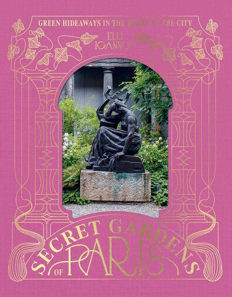 Produktbild: The Secret Gardens of Paris