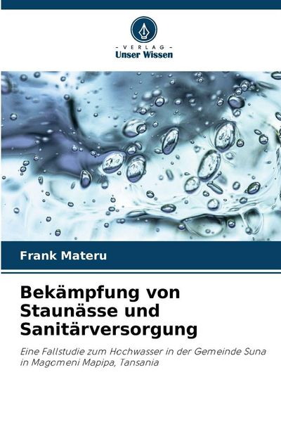 Produktbild: Bek&auml;mpfung von Staun&auml;sse und Sanit&auml;rversorgung