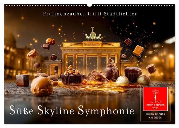 Süße Skyline Symphonie (Wandkalender 2025 DIN A2 quer), CALVENDO Monatskalender