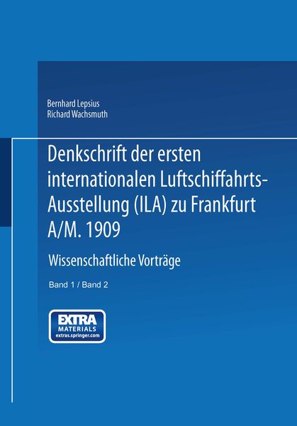 Produktbild: Denkschrift der ersten internationalen Luftschiffahrts-Ausstellung (Ila) zu Frankfurt a/M. 1909
