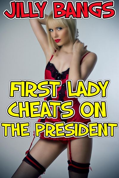 Produktbild: First Lady Cheats On The President