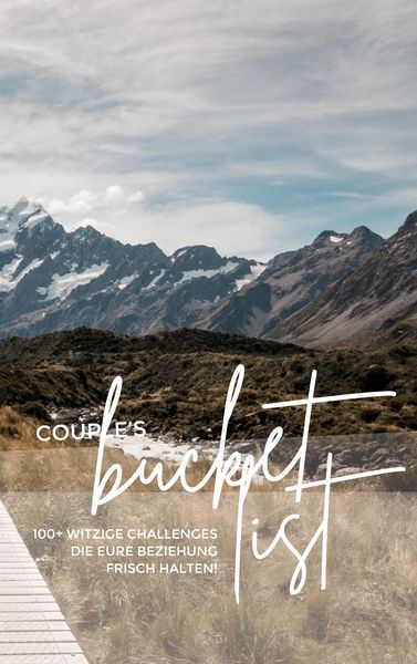 Couple's Bucket List, Taschenbuch von Fabian Zaugg, BoD – Books on Demand, 9783754322598