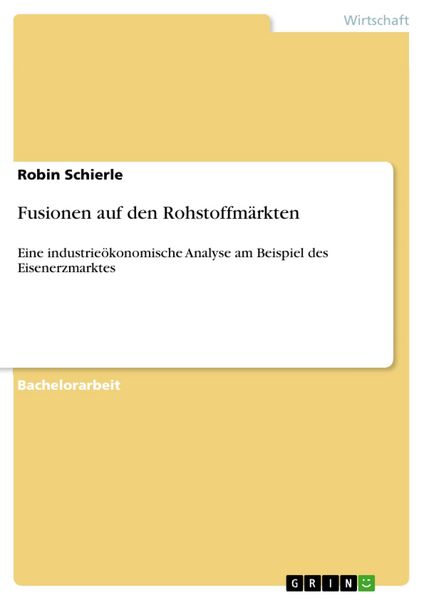 Produktbild: Fusionen auf den Rohstoffm&auml;rkten