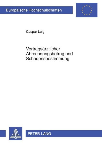 Produktbild: Vertrags&auml;rztlicher Abrechnungsbetrug und Schadensbestimmung