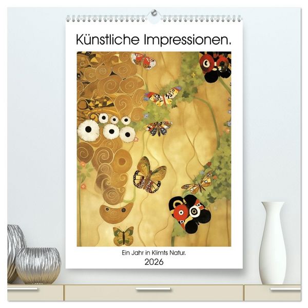 Produktbild: K&uuml;nstliche Impressionen. Ein Jahr in Klimts Natur. (hochwertiger Premium Wandkalender 2026 DIN A2 hoch), Kunstdruck in Hochglanz