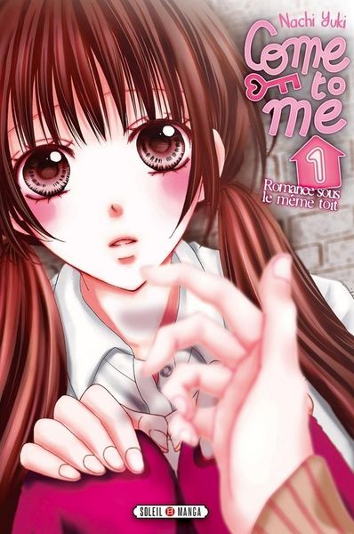 Produktbild: Come to me : romance sous le m&ecirc;me toit. Tome 1