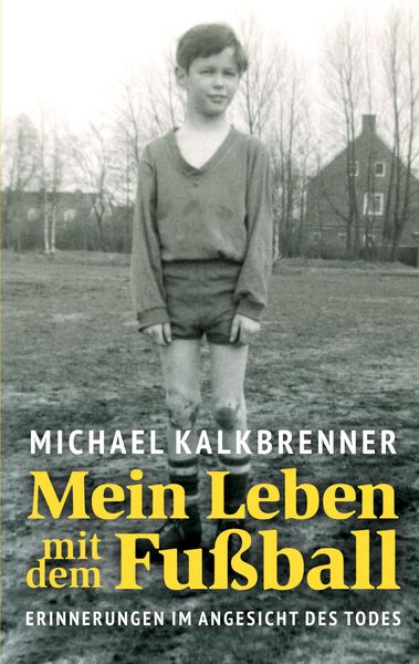 Produktbild: Mein Leben mit dem Fu&szlig;ball