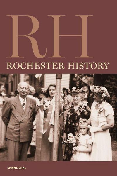 Produktbild: Rochester History Vol. 80, No. 2 (Spring 2023)