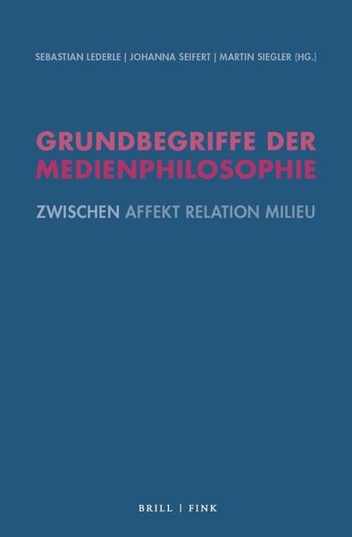 Produktbild: Grundbegriffe der Medienphilosophie
