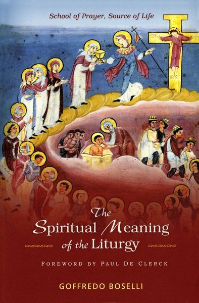 Produktbild: The Spiritual Meaning of the Liturgy